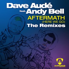 Dave Audé Feat. Andy Bell – Aftermath (Here We Go) - Digital (2) Sleeve